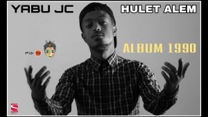 Ethiopian Music : Yabu Jc (Hulet Alem) ያቡ (ሁለት ዓለም)- New Ethiopian Music 2018(Official Video)