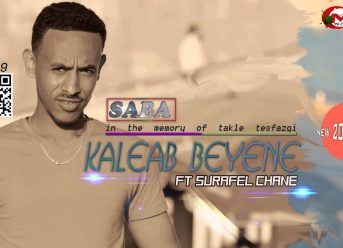 NEW Ethiopian Music 2014 Kaleab ft Surafel – Saba