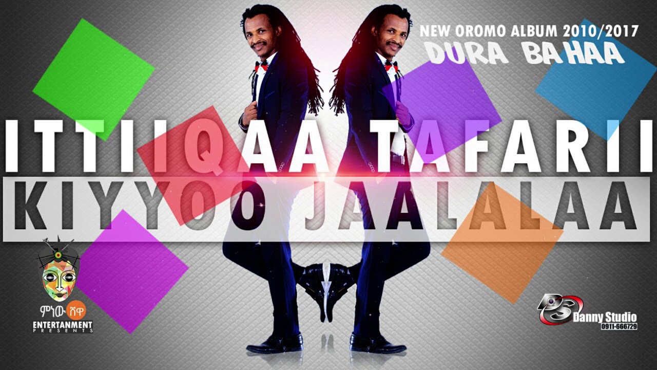 Ittiiqaa Tafarii - Kiyyoo Jaalalaa - New Oromo Music 2017(Official Video)