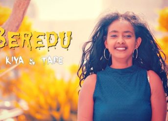 Kiya & Tarik – Beredu – New Ethiopian Music 2019 (Official Video)