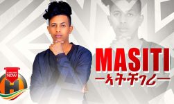 Masiti - Atechegeri | ኣትቸገሪ - New Ethiopian Music 2019 (Official Video)