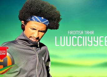 Firomsa Tahir – Luucciiyyee – New Ethiopian Music 2019 (Official video)