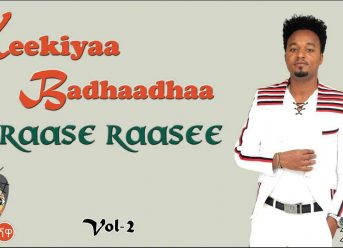 Ethiopian Music : Keekiyaa Badhaadhaa (Raase Raasee) – New Ethiopian Music 2019(Official Video)