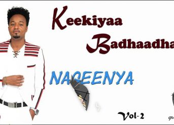 Ethiopian Music : Keekiyaa Badhaadhaa (Nageenya) – New Ethiopian Music 2019(Official Video)