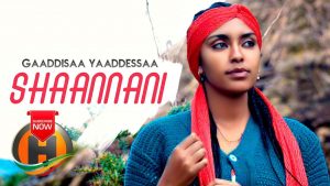 Gaaddisaa Yaaddessaa - Shaannani - New Ethiopia  Music 2019 (Official Video)