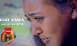 Yosef Gasha - Koll'ah Eiye Neyre - New Ethiopian Music 2019 (Official Video)