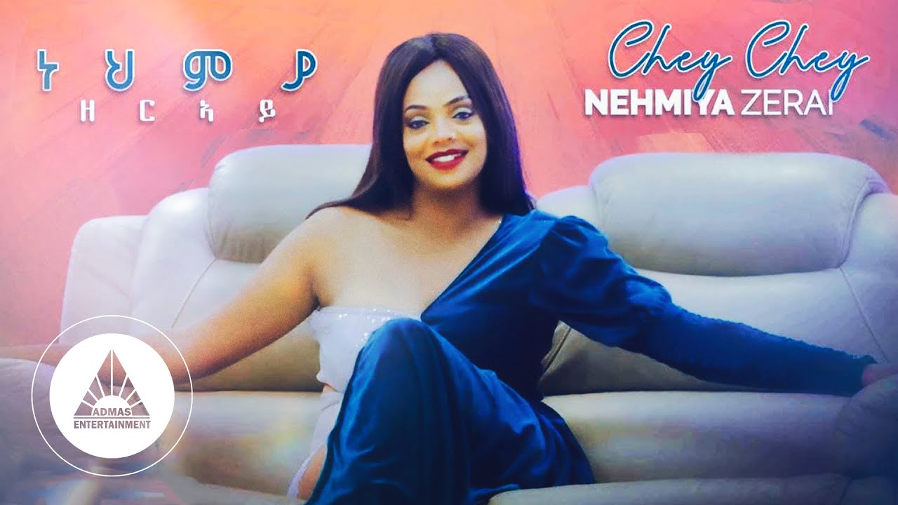 Nehmiya Zeray – Chey Chey |  ቸይ ቸይ ብ ነህሚያ ዘርኣይ – New Eritrean Music 2022