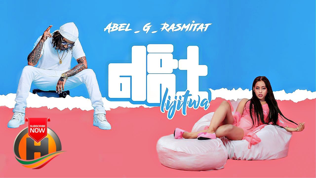 Abel_G_ Rasmitat – Ligitua | ልጅቷ – New Ethiopian Music 2021 (Official Video)