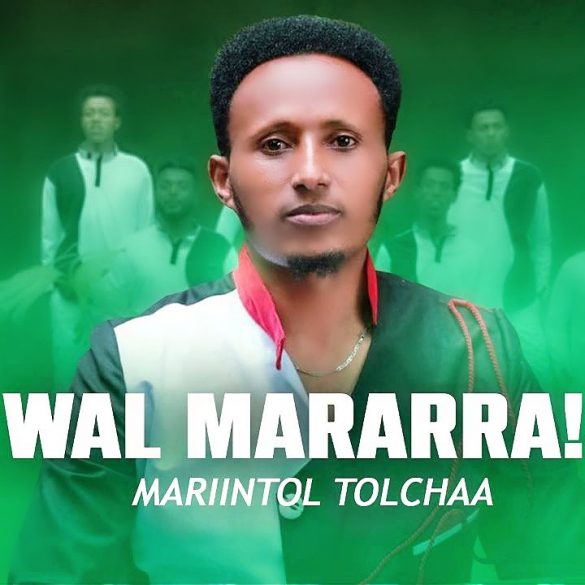 Mariintol Tolchaa - Wal Mararra - New Ethiopian Oromo  Music 2022 (Official Video)