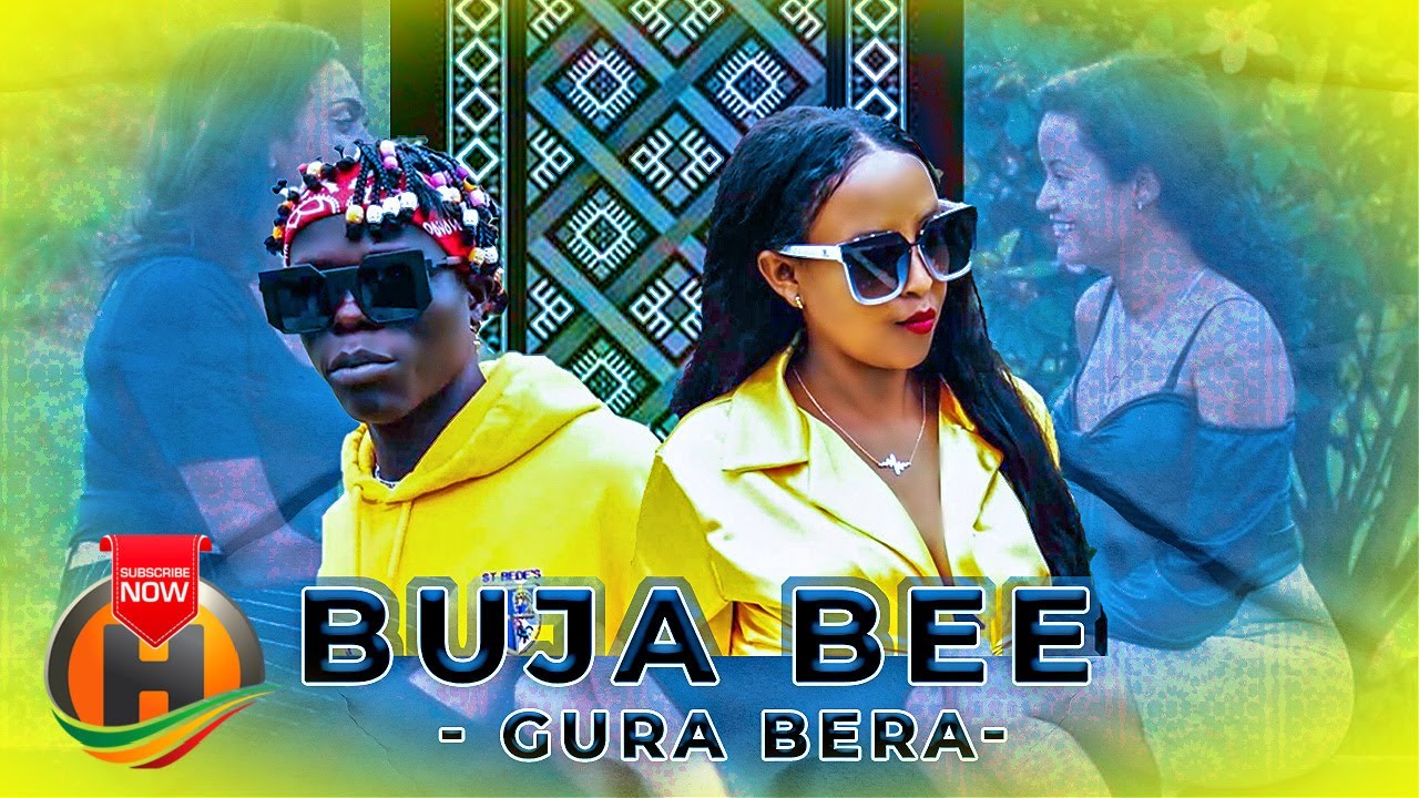 Buja Bee – Gura Bera – New Ethiopian Music 2021 (Official Video)