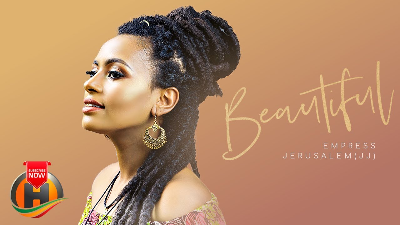 Empress Jerusalem (JJ) – Beautiful – New Ethiopian Music 2023 (Official Video)