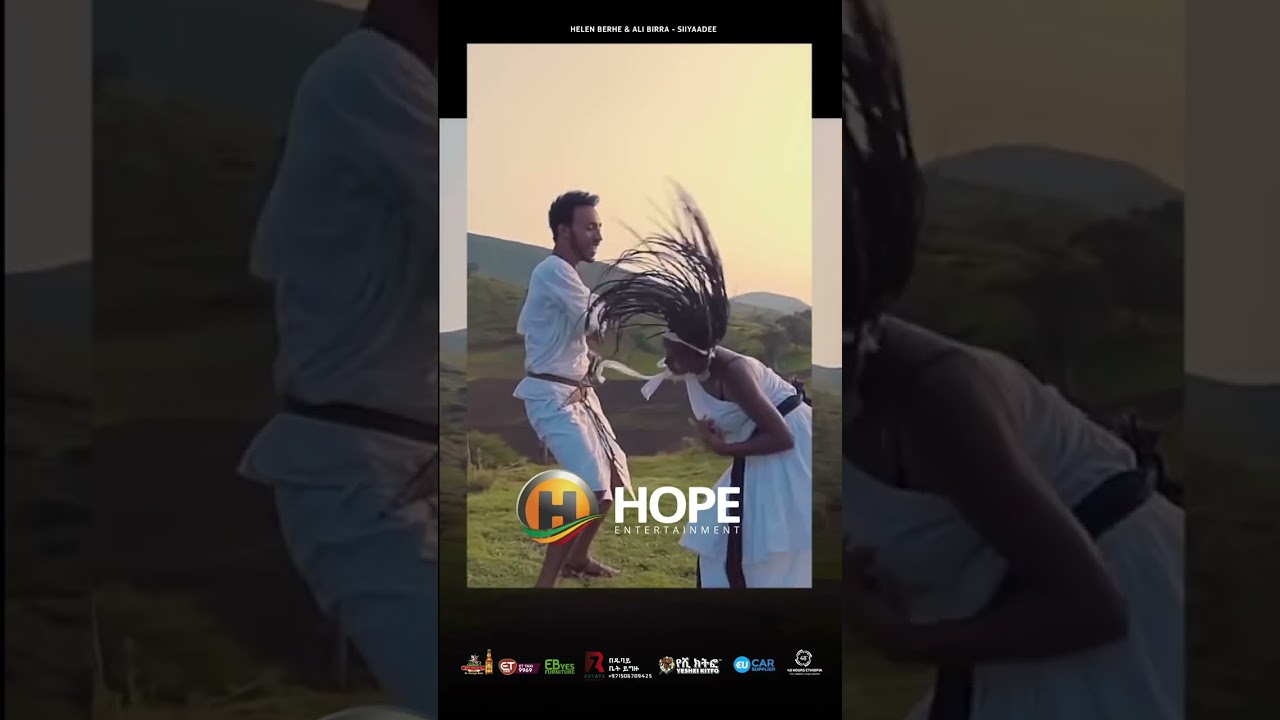 Helen Berhe & Ali Birra – SIIYAADEE – Ethiopian Music 2023 #ethiopianmusic