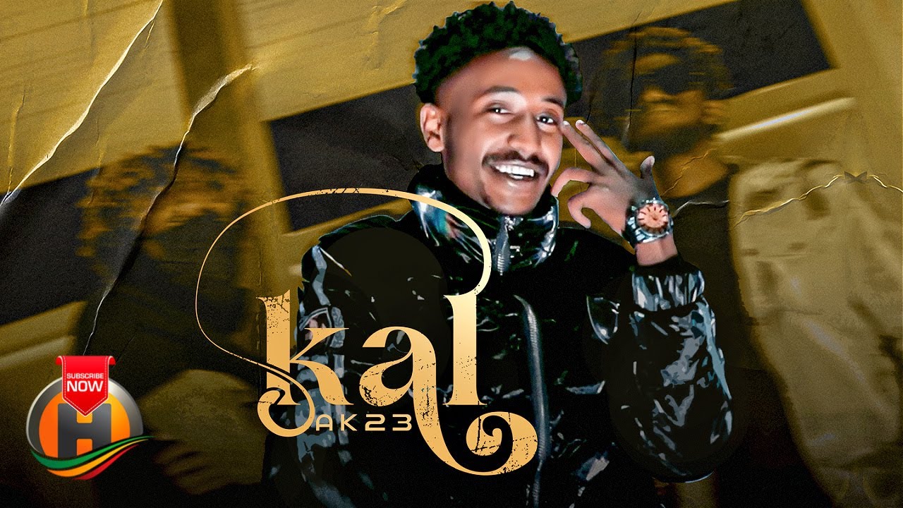 AK23 – KAL | ቃል – New Tigrigna Music 2023 (Official Video)