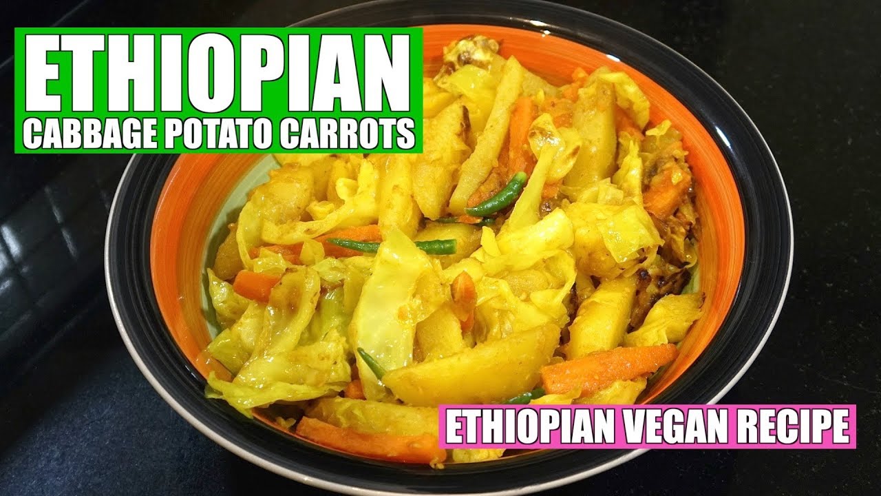 Ethiopian Vegan Recipe – Potato Cabbage & Carrots – Ethiopian Recipes – Vegan Recipes – Alicha