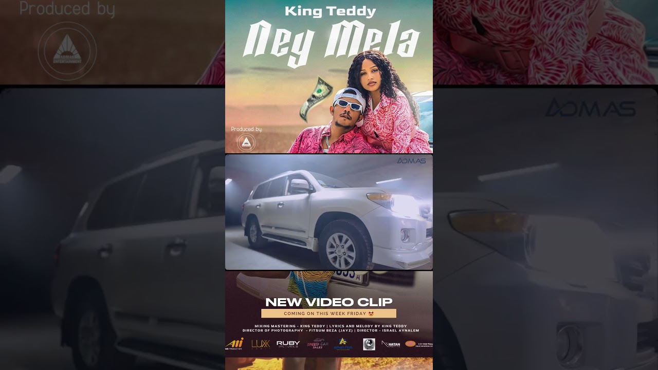 King Teddy - Ney Mela  #admasmusic #music #newethiopianmusic2024 #trending  #tiktok #youtubeshorts