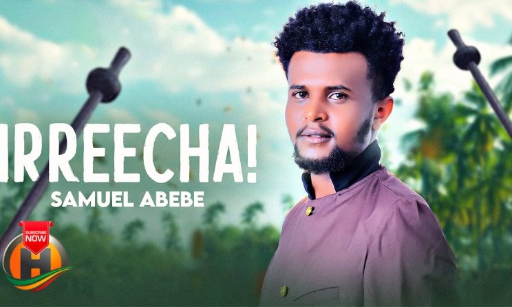 Samuel Abebe - IRREECHA - New Ethiopian Oromo Music 2024 (Official Video)