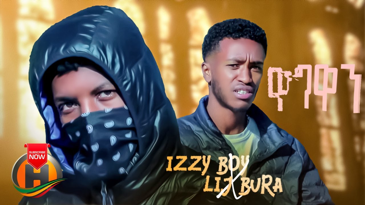 Izzy Boy X Lij Bura - Wagwan | ዋግዋን - New Ethiopian Music 2024 (Official Video)